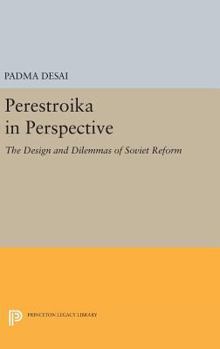 Hardcover Perestroika in Perspective: The Design and Dilemmas of Soviet Reform - Updated Edition Book