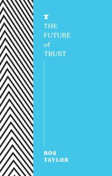 Paperback The Future of Trust Book