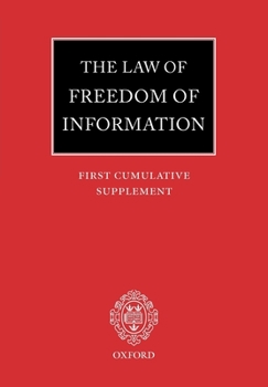 The Law of Freedom of Information: First Cumulative Supplement