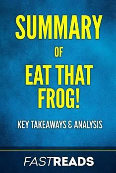 Paperback Summary of Eat That Frog!: Includes Key Takeaways & Analysis Book