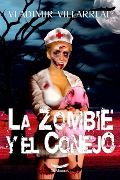 Paperback La zombie y el conejo [Spanish] Book