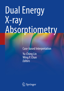 Paperback Dual Energy X-Ray Absorptiometry: Case-Based Interpretation Book