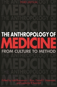 Paperback The Anthropology of Medicine: From Culture to Method Book