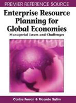 Hardcover Enterprise Resource Planning for Global Economies: Managerial Issues and Challenges Book