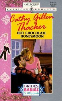 Hot Chocolate Honeymoon - Book #2 of the Brides, Babies & Blizzards