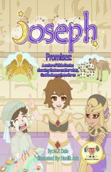 Promises: Joseph: A series of Bible Stories showing that no matter what God is always there for us