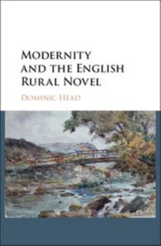 Hardcover Modernity and the English Rural Novel Book