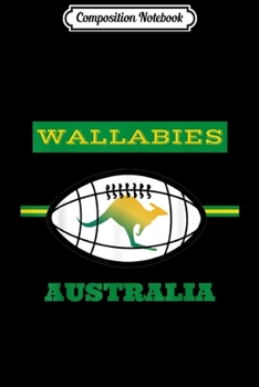 Paperback Composition Notebook: Australia Rugby Jersey Wallabies active Journal/Notebook Blank Lined Ruled 6x9 100 Pages Book