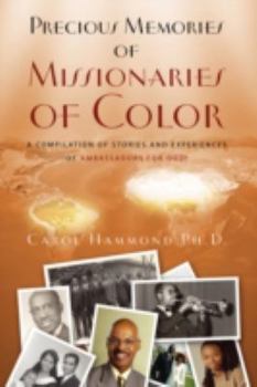 Paperback Precious Memories of Missionaries of Color Book