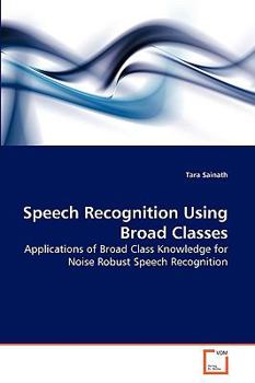 Paperback Speech Recognition Using Broad Classes Book