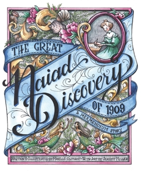 Paperback The Great Naiad Discovery of 1909: A Mermendium Story Book