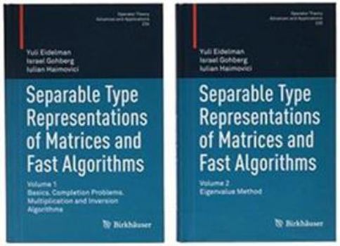 Hardcover Separable Type Representations of Matrices and Fast Algorithms Book