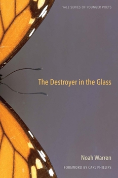 The Destroyer in the Glass - Book  of the Yale Series of Younger Poets