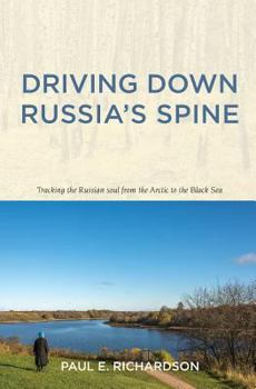 Paperback Driving Down Russia's Spine Book