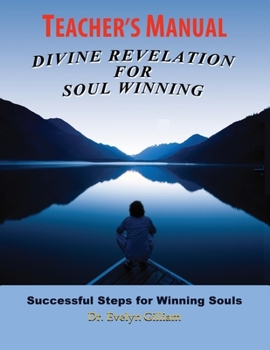 Paperback Divine Revelation for Soul Winning (Teachers Edition) Book