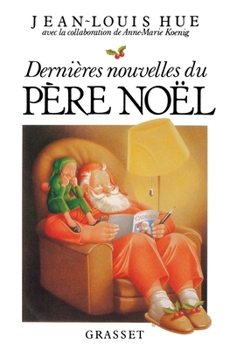 Paperback Dernières nouvelles du père Noël [French] Book
