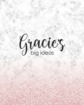 Gracie's Big Ideas: Personalized Notebook - 8x10 Lined Women's Journal