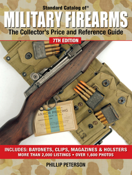 Paperback Standard Catalog of Military Firearms: The Collector's Price and Reference Guide Book