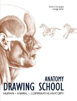 Hardcover Anatomy Drawing School: Human, Animal, Comparative Anatomy Book