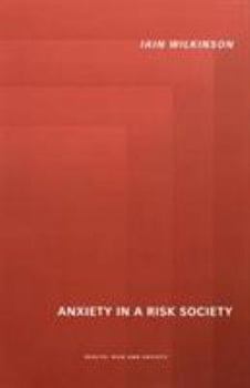 Paperback Anxiety in a 'Risk' Society Book