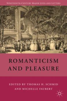 Hardcover Romanticism and Pleasure Book