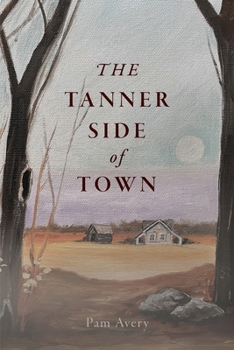 Paperback The Tanner Side of Town Book