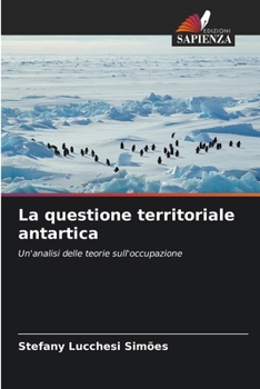 Paperback La questione territoriale antartica [Italian] Book