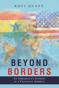 Paperback Beyond Borders: An Immigrant's Journey in a Changing America Book