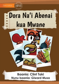 Paperback Parts Of A Rooster's Body - Dora Na'i Abenai kua Mwane [Miscellaneous] Book