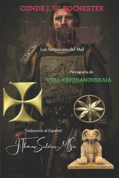 Paperback Los Luciferianos: Los Servidores del Mal [Spanish] Book