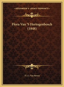 Hardcover Flora Van 'S Hertogenbosch (1848) [Dutch] Book