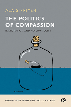 Hardcover The Politics of Compassion: Immigration and Asylum Policy Book