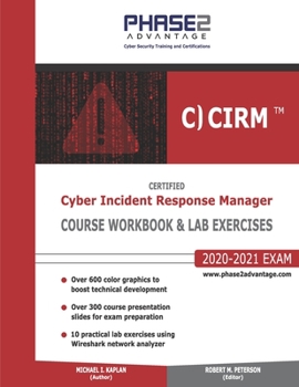 Paperback Certified Cyber Incident Response Manager: Course Workbook and Lab Exercises Book
