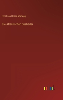 Hardcover Die Atlantischen Seebäder [German] Book