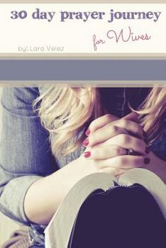 Paperback 30 Day Prayer Journey for Wives Book