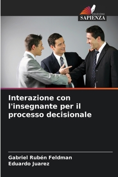 Paperback Interazione con l'insegnante per il processo decisionale [Italian] Book