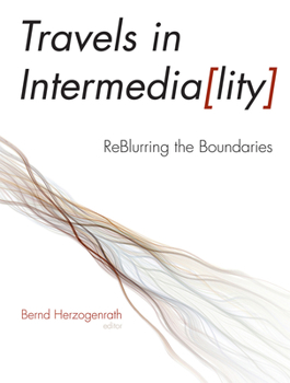 Paperback Travels in Intermediality: Reblurring the Boundaries Book