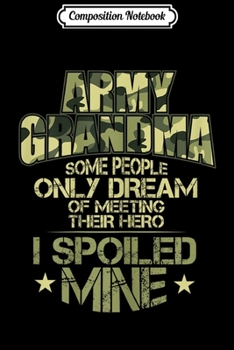 Composition Notebook: Womens Army Grandma For A Proud Military Grandma  Journal/Notebook Blank Lined Ruled 6x9 100 Pages