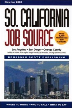 Paperback Southern California Job Source: Over 8,000 Job Contacts, Web Sites and Job Hotlines in Los Angeles, San Diego and Orange County Book