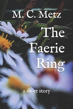Paperback The Faerie Ring: a short story Book