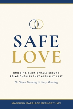 Paperback Safe Love: Building Emotionally Secure Relationships That Actually Last Book