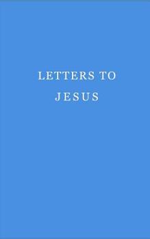 Paperback Letters to Jesus: Journal. Notebook. Diary. 120 pages. Book