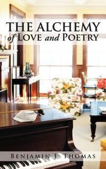Paperback THE ALCHEMY of LOVE and POETRY Book