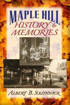 Paperback Maple Hill: History & Memories Book