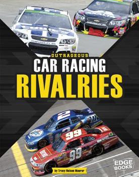 Hardcover Outrageous Car Racing Rivalries Book