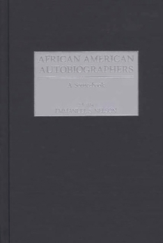 Hardcover African American Autobiographers: A Sourcebook Book