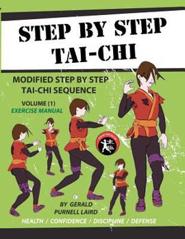 Paperback Step By Step Tai Chi, Volume 1 Book