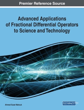 Paperback Advanced Applications of Fractional Differential Operators to Science and Technology Book