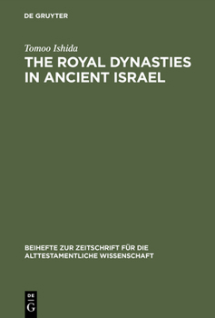 Hardcover The Royal Dynasties in Ancient Israel Book