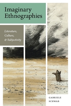 Paperback Imaginary Ethnographies: Literature, Culture, and Subjectivity Book